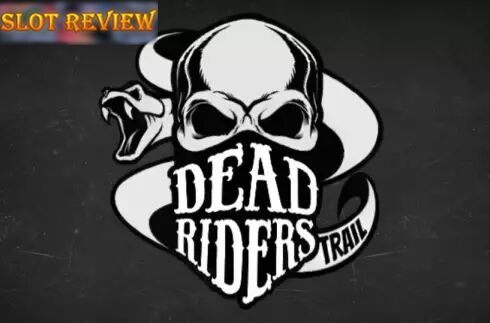 Dead Riders Trail slot